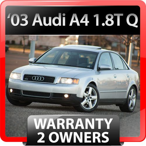 2003 audi a4 1.8t quattro: warranty, 90k miles, 2 owners, sport package, xenon!