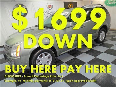 2004(04)srx onstar heat we finance bad credit! buy here pay here low down $1699