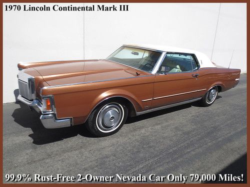Rare 1970 lincoln continental mark iii. 2-owner 99.9% rust-free nv car 79k miles