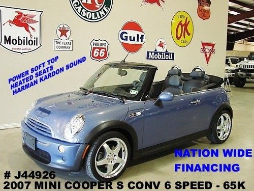 07 cooper s conv,6 speed trans,pwr soft top,htd lth,17in mb whls,65k,we finance!