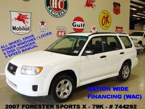 07 forester sports x,awd,5 speed trans,cloth,6 disk cd,16in whls,79k,we finance!