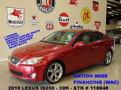 2010 is 250,rwd,sunroof,htd/cool lth,6 disk cd,18in graphite whls,39k,we finance